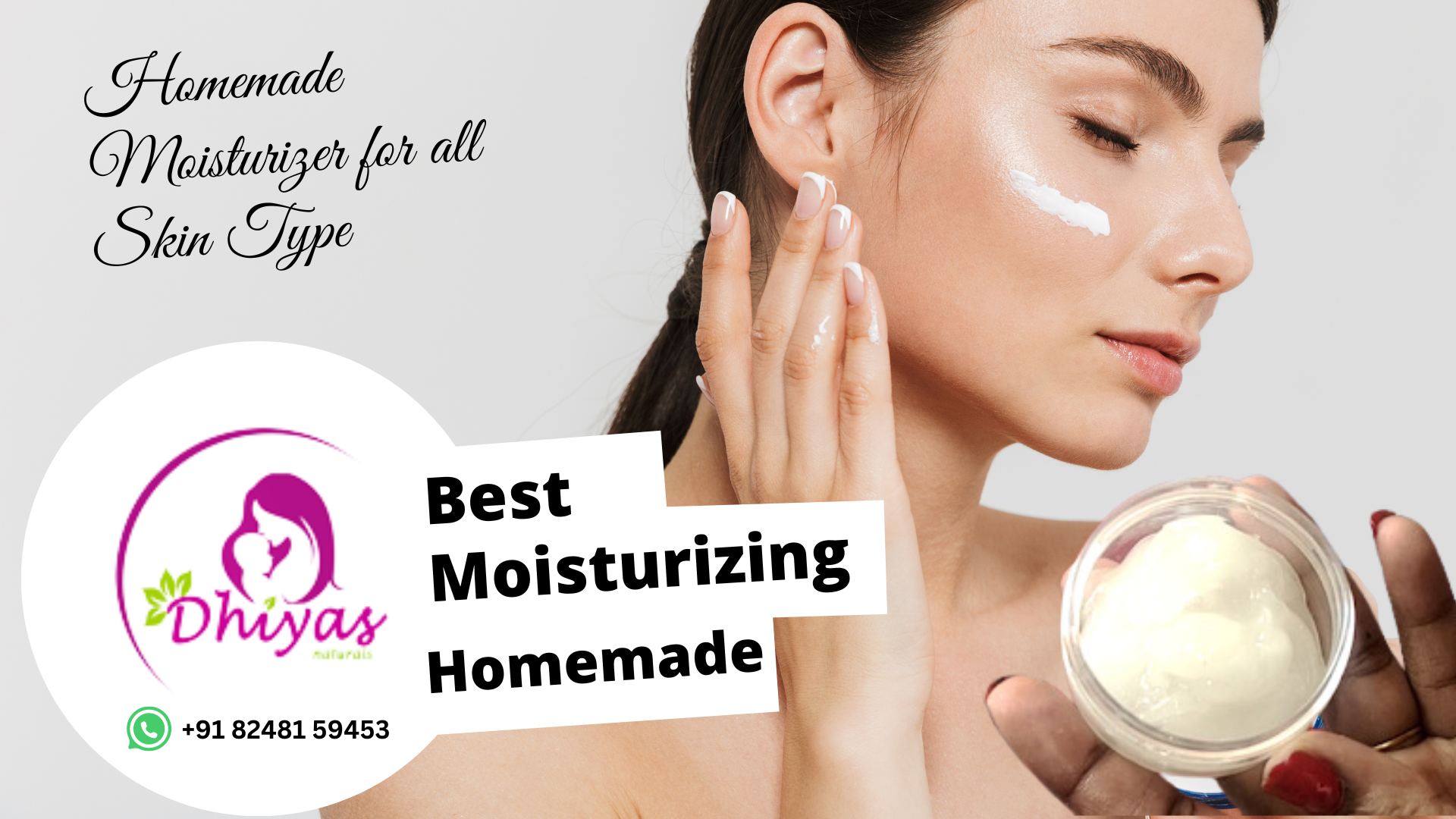 Homemade Moisturizer For All Skin Type | @Dhiyasnaturals