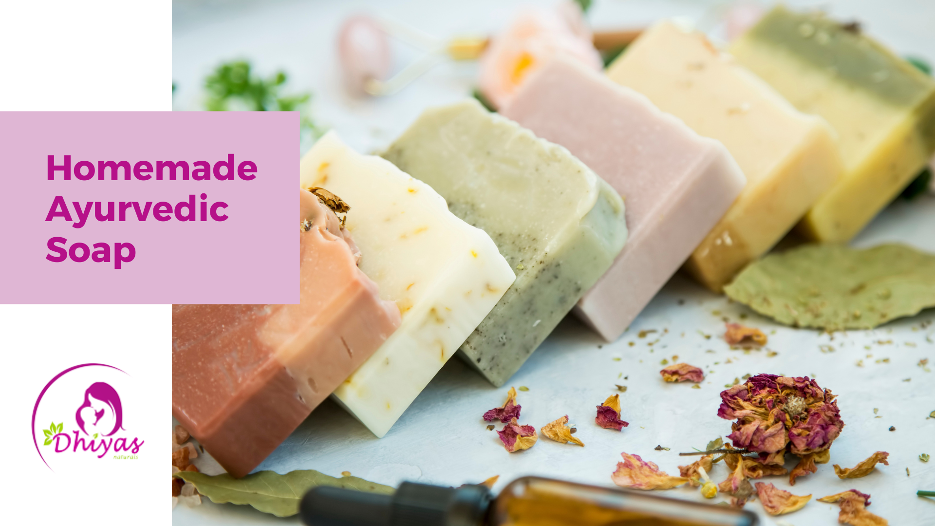 Homemade Ayurvedic Soap