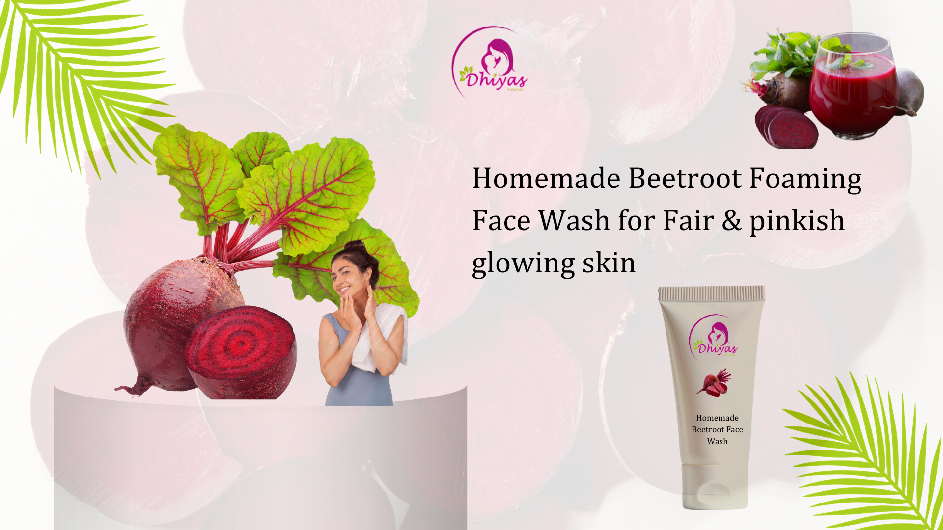 Homemade Beetroot Foaming Face Wash for Fair & Pinkish Glowing Skin